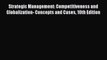 PDF Strategic Management: Competitiveness and Globalization- Concepts and Cases 10th Edition