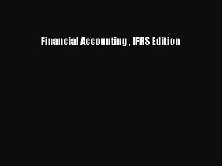 Read Financial Accounting  IFRS Edition PDF Free