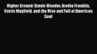 Download Higher Ground: Stevie Wonder Aretha Franklin Curtis Mayfield and the Rise and Fall