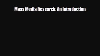PDF Mass Media Research: An Introduction Ebook