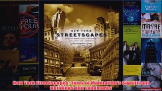 Download PDF  New York Streetscapes Tales of Manhattans Significant Buildings and Landmarks FULL FREE