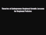 [PDF] Theories of Endogenous Regional Growth: Lessons for Regional Policies Download Full Ebook