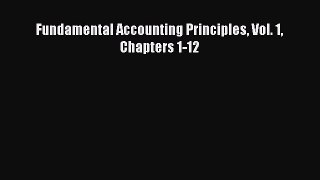 Read Fundamental Accounting Principles Vol. 1 Chapters 1-12 PDF Online