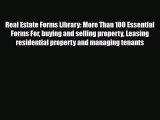 Download Real Estate Forms Library: More Than 100 Essential Forms For buying and selling property