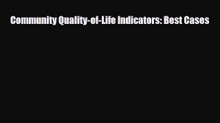 [PDF] Community Quality-of-Life Indicators: Best Cases Read Online