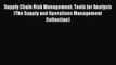 PDF Supply Chain Risk Management: Tools for Analysis (The Supply and Operations Management