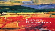 Richard Diebenkorn  The Berkeley Years  1953 1966  Fine Arts Museums of San Francisco  Ebook pdf