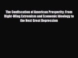 [PDF] The Confiscation of American Prosperity: From Right-Wing Extremism and Economic Ideology