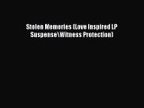 Download Stolen Memories (Love Inspired LP Suspense\Witness Protection) Ebook
