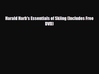 Download Harald Harb's Essentials of Skiing (Includes Free DVD) Ebook