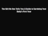 [PDF] The Sh!t No One Tells You: A Guide to Surviving Your Baby's First Year [Download] Online