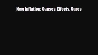 [PDF] New Inflation: Causes Effects Cures Download Online