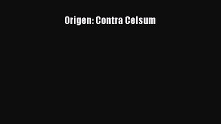 Download Origen: Contra Celsum Ebook