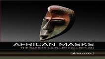 African Masks  From the Barbier Mueller Collection  Art Flexi Series  Ebook pdf download