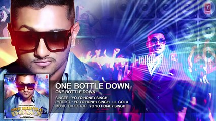 One Bottle Down FULL SONG (Audio) | Yo Yo Honey Singh | T SERIES