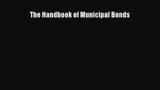 Read The Handbook of Municipal Bonds PDF Free