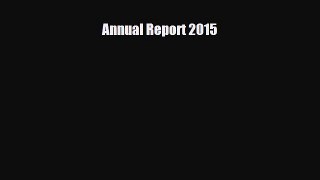 [PDF] Annual Report 2015 Download Online