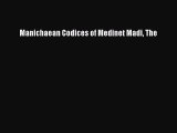 Download Manichaean Codices of Medinet Madi The Free Books