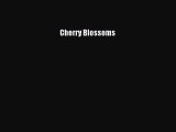 Read Cherry Blossoms Ebook Free