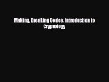 Download Making Breaking Codes: Introduction to Cryptology PDF Book Free