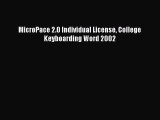 Download MicroPace 2.0 Individual License College Keyboarding Word 2002 Ebook