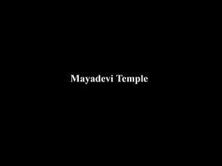 Exact birthplace of Lord Buddha (Lumbini Mayadevi Temple, Nepal)