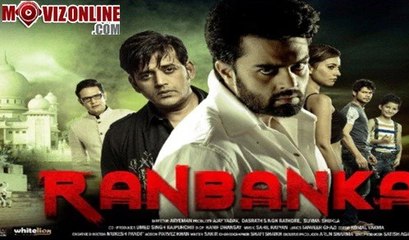 Ranbanka trailer free watch online in HD