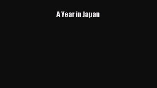Read A Year in Japan Ebook Free