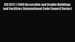 Download ICC A117.1 2009 Accessible and Usable Buildings and Facilities (International Code