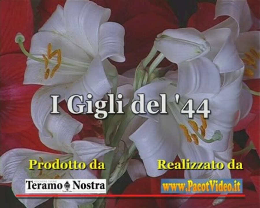 364 - I GIGLI DEL '44 - docu film sull'eccidio di cittadini teramani da parte dei nazi-fascisti