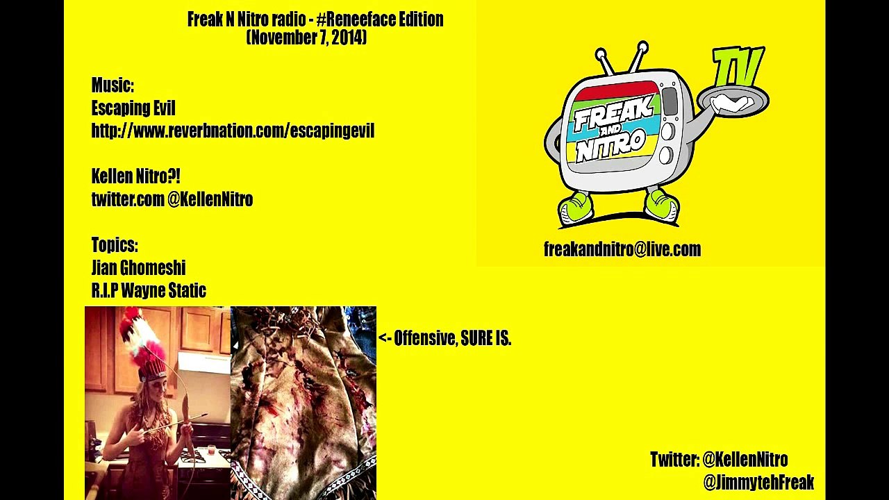 Freak N Nitro Radio - #Reneeface Edition
