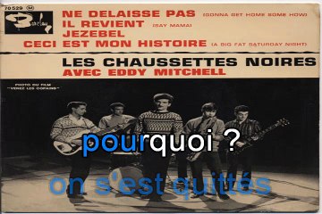 Les Chaussettes Noires & Eddy Mitchell_Il revient (Gene Vincent_Say mama)(1963)(GV)