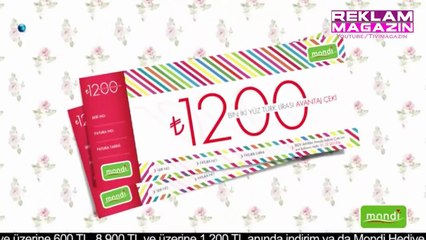 Mondi Anında 1200 TL İndirim Kampanya Reklamı