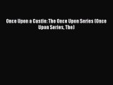 Read Once Upon a Castle: The Once Upon Series (Once Upon Series The) PDF Free