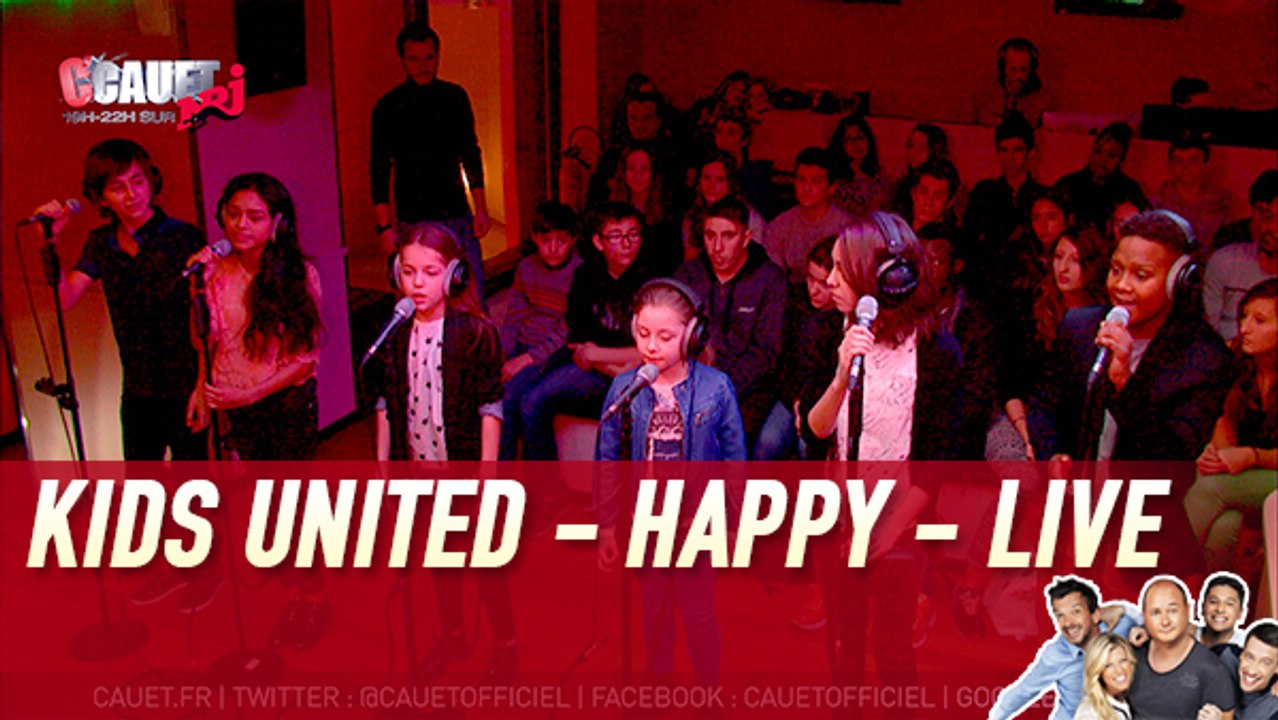 Kids United - Happy (Pharrell Williams) - Live - C'Cauet sur NRJ