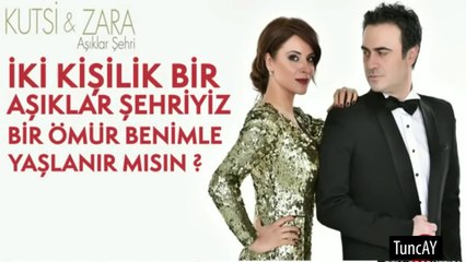 Kutsi & Zara Aşıklar Şehri