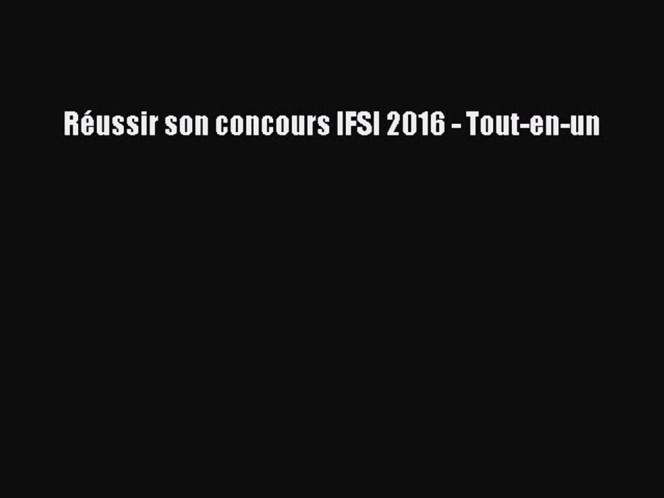 [PDF Télécharger] Réussir son concours IFSI 2016 - Tout-en-un [lire] Complet Ebook
