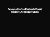 Read Someone Like You (Harlequin Kimani Romance\Weddings by Diana) PDF Free