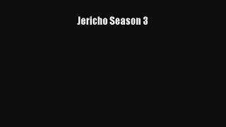 Read Jericho Season 3 Ebook Free