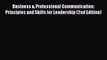Read Business & Professional Communication: Principles and Skills for Leadership (2nd Edition)