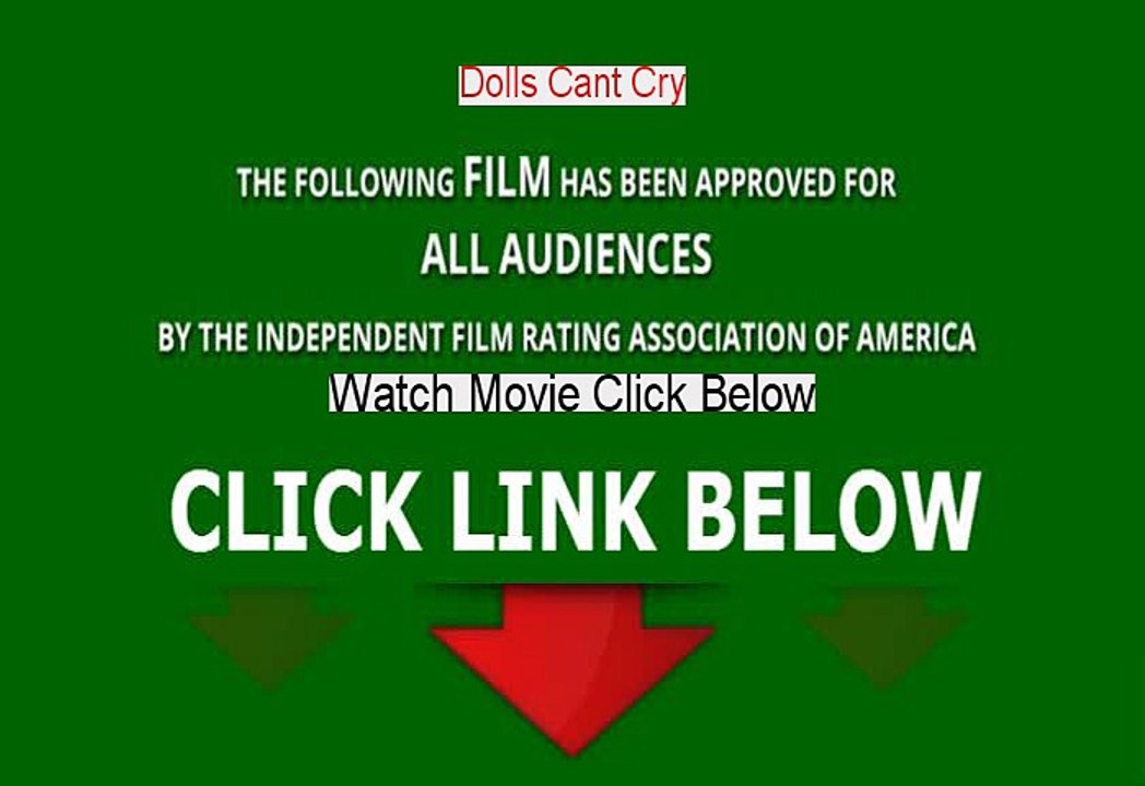 Dolls Cant Cry Watch Movie Online Free (2012)