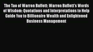 [PDF] The Tao of Warren Buffett: Warren Buffett's Words of Wisdom: Quotations and Interpretations