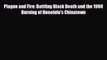 [PDF] Plague and Fire: Battling Black Death and the 1900 Burning of Honolulu's Chinatown [Read]