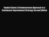 Read Gemba Kaizen: A Commonsense Approach to a Continuous Improvement Strategy Second Edition