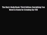 Read The Boy's Body Book: Third Edition: Everything You Need to Know for Growing Up YOU Ebook
