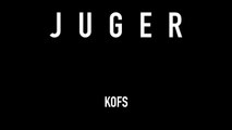 Kofs - Juger