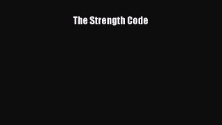 [PDF] The Strength Code [Download] Full Ebook