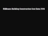 Download RSMeans Building Construction Cost Data 2016 Ebook Free