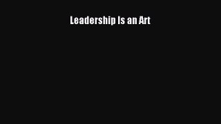 Download Leadership Is an Art PDF Free