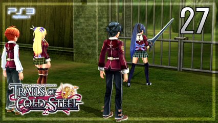 The Legend of Heroes -Trails of Cold Steel- 【PS3】 #27 │ Chapter 1 ： Unconventional Studies